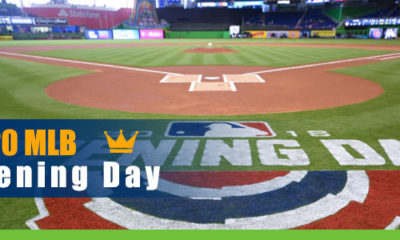 2020 MLB Opening Day Betting Schedule