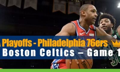 Philadelphia 76ers vs. Boston Celtics – NBA Playoffs Game 1 Betting