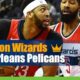 Washington Wizards vs. New Orleans Pelicans Betting odds and preview