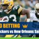 Green Bay Packers vs. New Orleans Saints NFL Week 3, Betting Ods and Picks