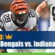 Cincinnati Bengals vs. Indianapolis Colts