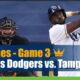 Los Angeles Dodgers vs. Tampa Bay Rays