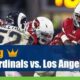 Arizona Cardinals vs. Los Angeles Rams