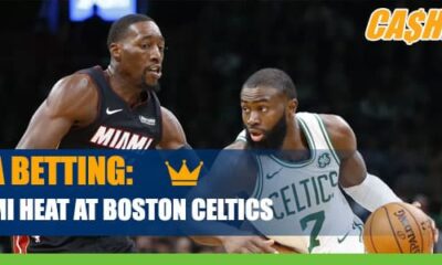NBA Preview: Miami Heat vs. Boston Celtics Betting odds and picks