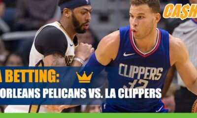 NBA Betting: New Orleans Pelicans vs. LA Clippers game odds and picks