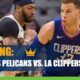NBA Betting: New Orleans Pelicans vs. LA Clippers game odds and picks