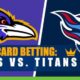 Baltimore Ravens vs. Tennessee Titans Betting NFL Wild Card betting preview and odds