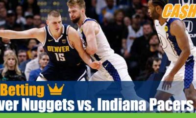 Denver Nuggets vs. Indiana Pacers