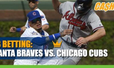 Atlanta Braves vs. Chicago Cubs - MLB Odds and Picks
