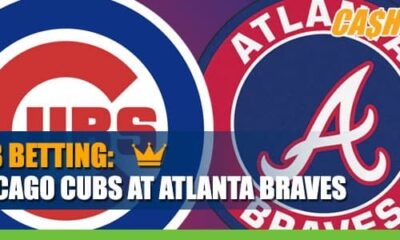 Chicago Cubs vs. Atlanta Braves Betting Information