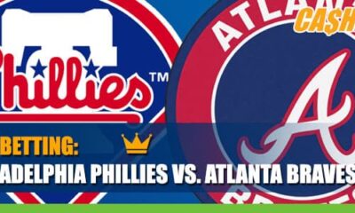 Philadelphia Phillies vs. Atlanta Braves Betting