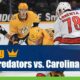 Nashville Predators vs. Carolina Hurricanes