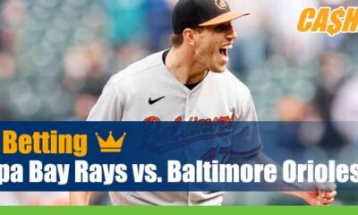 Tampa Bay Rays vs. Baltimore Orioles