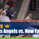 Los Angeles Angels vs. New York Yankees