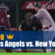 Los Angeles Angels vs. New York Yankees