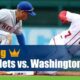 New York Mets vs. Washington Nationals