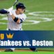 New York Yankees vs. Boston Red Sox