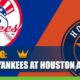 Yankees vs. Astros Betting Info, Odds and Best Bet