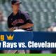 Tampa Bay Rays vs. Cleveland Indians