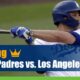 San Diego Padres vs. Los Angeles Dodgers