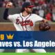 Atlanta Braves vs Los Angeles Dodgers
