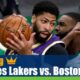 Los Angeles Lakers vs. Boston Celtics