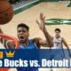 Milwaukee Bucks vs. Detroit Pistons