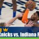 New York Knicks vs. Indiana Pacers