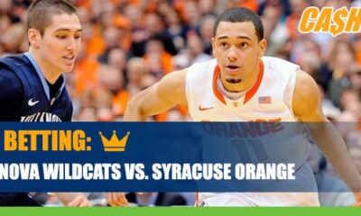 Villanova Wildcats vs. Syracuse Orange CashBet Wagering Analysis