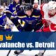 Colorado Avalanche vs. Detroit Red Wings
