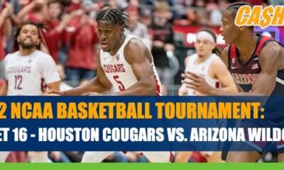 2022 NCAA Men’s Basketball Tournament Sweet Sixteen Houston Cougars vs. Arizona Wildcats Betting Information