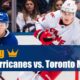 Carolina Hurricanes vs. Toronto Maple Leafs