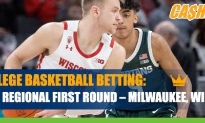 2022 NCAA Men’s Basketball Tournament East Regional First Round – Milwaukee, WI Betting Information