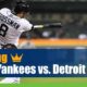 New York Yankees vs. Detroit Tigers