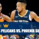 New Orleans Pelicans vs. Phoenix Suns Playoffs Betting Information