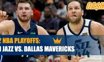 2022 Playoffs – First Round Series NBA Betting:  Utah Jazz vs. Dallas Mavericks