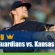 Cleveland Guardians vs. Kansas City Royals