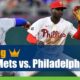 New York Mets vs. Philadelphia Phillies