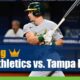 Oakland Athletics vs. Tampa Bay Rays