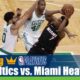 Boston Celtics vs. Miami Heat