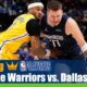 Golden State Warriors vs. Dallas Mavericks