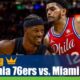 Philadelphia 76ers vs. Miami Heat
