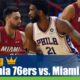 Philadelphia 76ers vs. Miami Heat