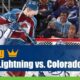 Tampa Bay Lightning vs. Colorado Avalanche