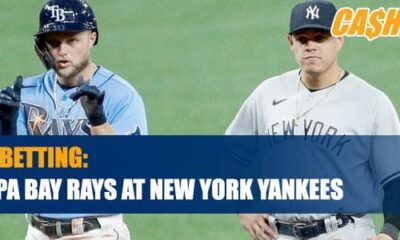 Tampa Bay Rays vs. New York Yankees CashBet Sportsbook Betting Odds