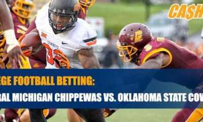 Central Michigan Chippewas vs. Oklahoma State Cowboys CashBet Sportsbook Odds and Picks