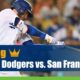 Los Angeles Dodgers vs. San Francisco Giants