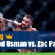 Mohammed Usman vs. Zac Pauga