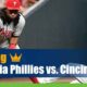 Philadelphia Phillies vs. Cincinnati Reds