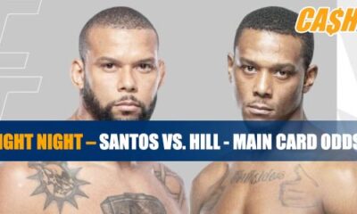 UFC Fight Night – Santos vs. Hill Main Card Betting Information